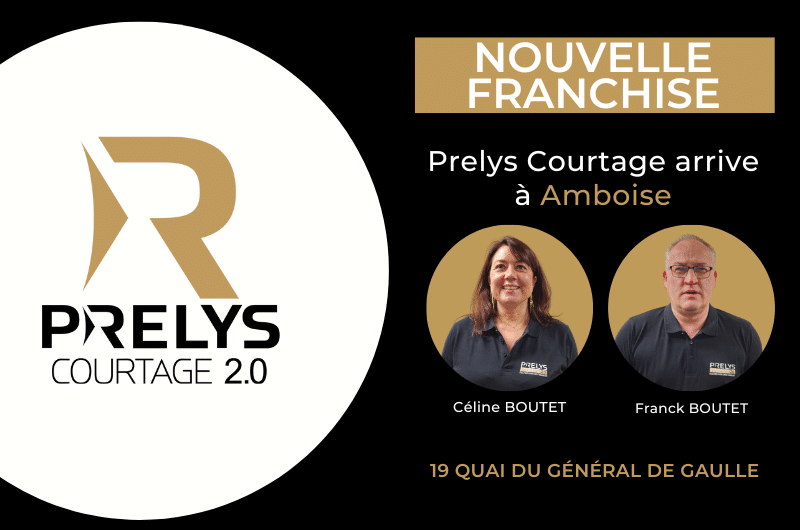 Ouverture d’une nouvelle agence franchisée Prelys Courtage à Amboise